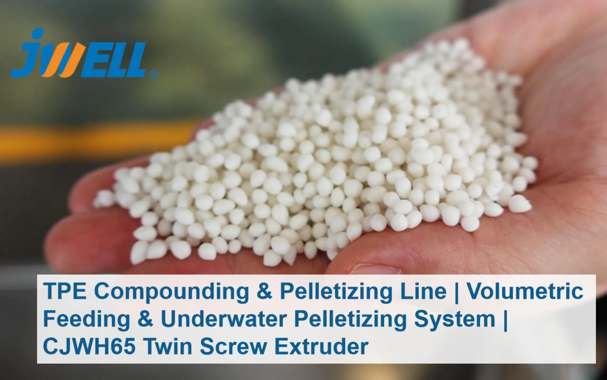 TPE Compounding & Pelletizing Line—Volumetric Feeding & Underwater Pelletizing System